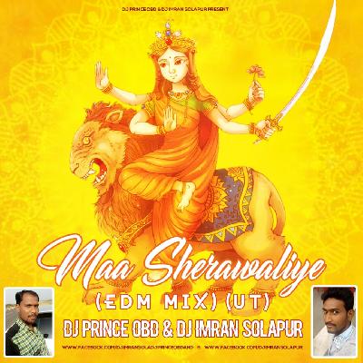 Maa Sherawaliye – EDM Mix – DJ Prince & OBD DJ Imran Solapur